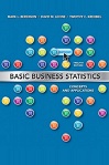 Business Statistics, 12E, by David Levine, Kathryn Szabat, David Stephan